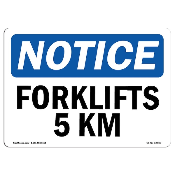 Safety Sign, OSHA Notice, 3.5" Height, Forklift 5 Mph Sign, Landscape, 10PK